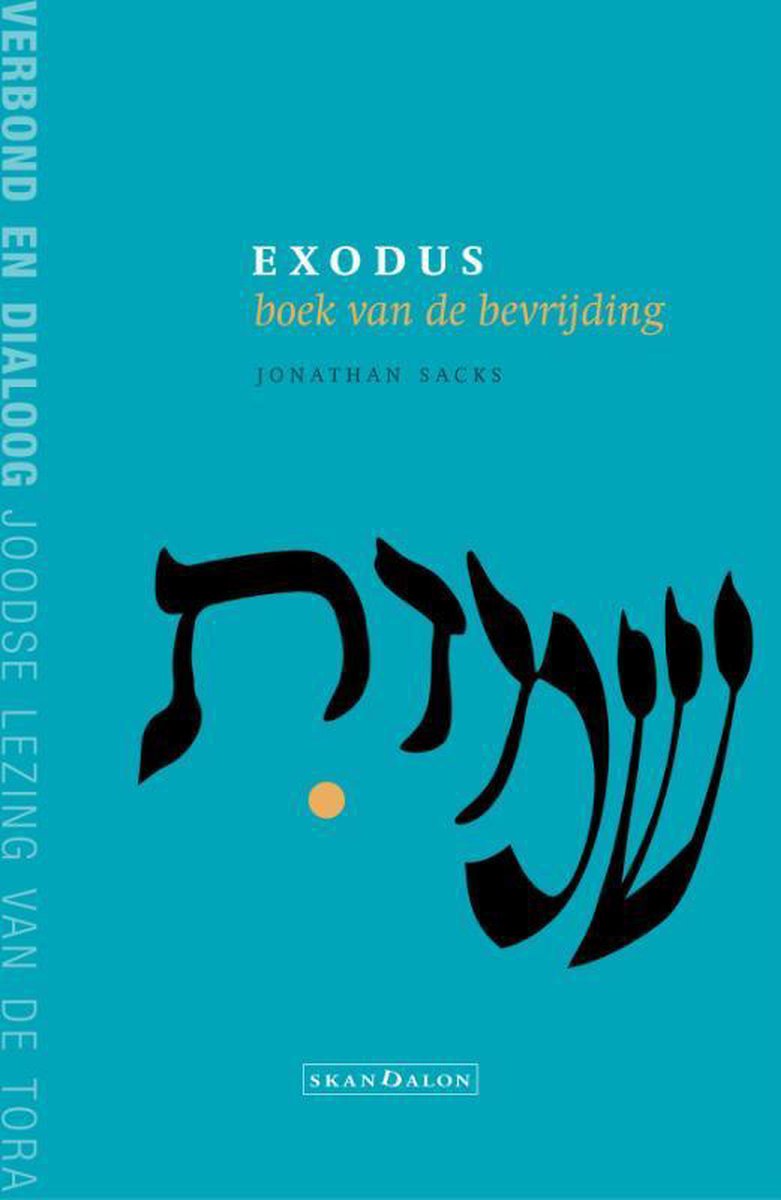 Exodus, boek van de bevrijding - Jonathan Sacks