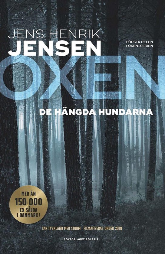 Oxen-serien 1 - De hängda hundarna