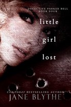 Detective Parker Bell 4 - Little Girl Lost