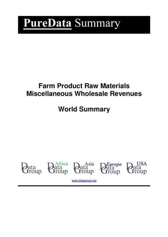 PureData World Summary 1772 - Farm Product Raw Materials Mis ... - cover