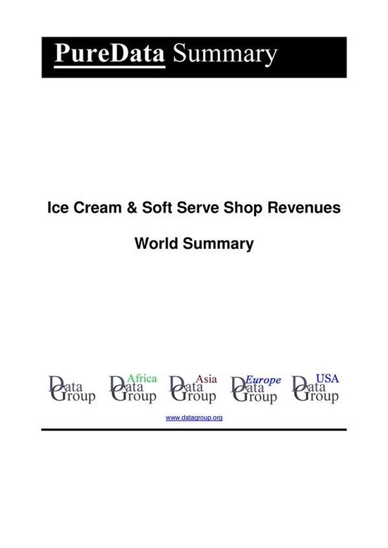 PureData World Summary 3239 - Ice Cream & Soft Serve Shop Re ... - cover