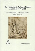 Verhandelingen van de KVAB voor Wetenschappen en Kunsten. Nieuwe reeks- De concursus in het aartsbisdom Mechelen 1586-1786
