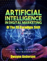 Artificial Intelligence In Digital Marketing Of The 5 G Paradigm Shift