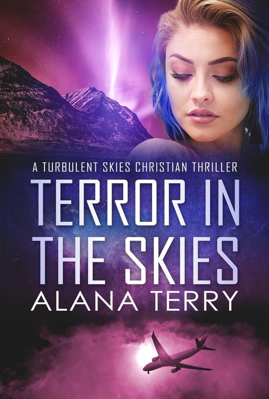 A Turbulent Skies Christian Thriller 1 - Terror in the Skies - cover