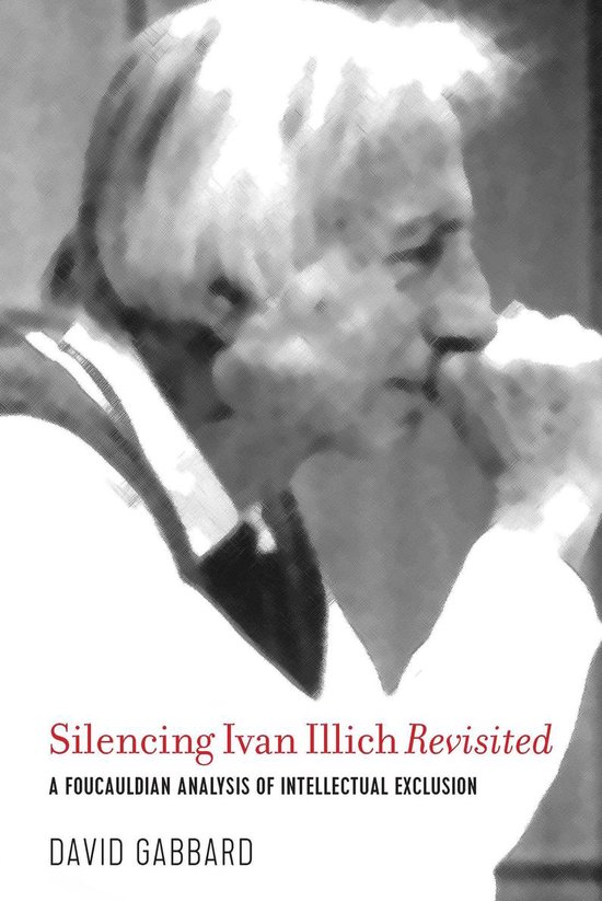 Silencing Ivan Illich Revisited - cover