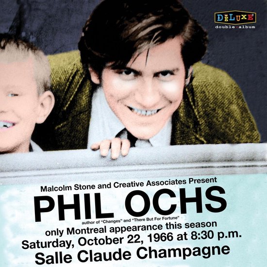 Albumhoes 'Phil Ochs'. Dubbelalbum, Deluxe. Close-up van Phil Ochs en een kind. Tekst: 'Malcolm Stone and Creative Associates Present Phil Ochs'.