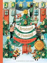 Christmas Is Coming!: An Advent Book