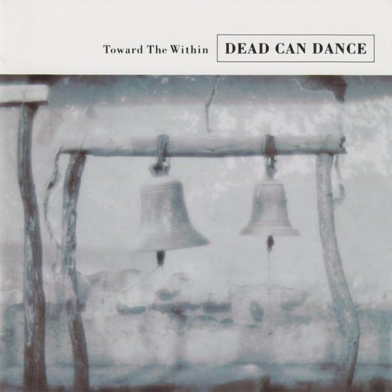 Toward The Within, Dead Can Dance | Muziek | bol