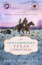 An Old-Fashioned Texas Christmas (The Archer Brothers Book #4)