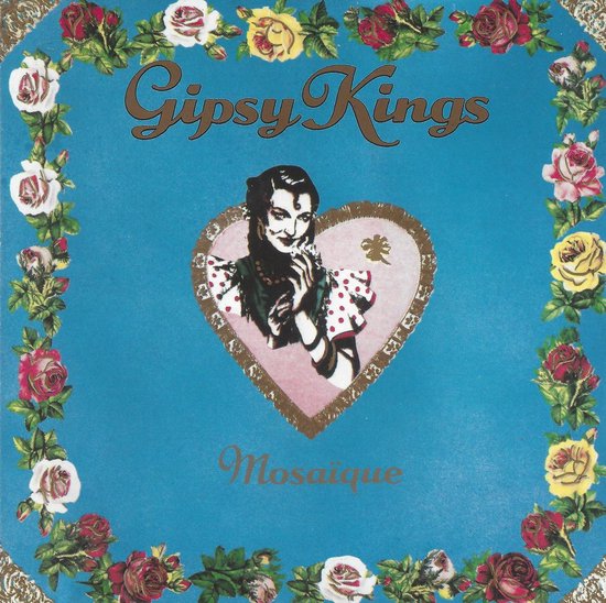 Gipsy Kings - Mosaique
