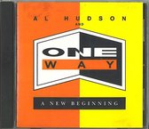 al hudson and one way- a new beginnig