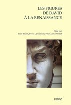 Cahiers d'Humanisme et Renaissance - Les figures de David à la Renaissance