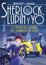 Sherlock, Lupin y yo - El enigma del hombre del sombrero de copa