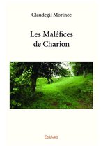 Collection Classique / Edilivre - Les Maléfices de Charion