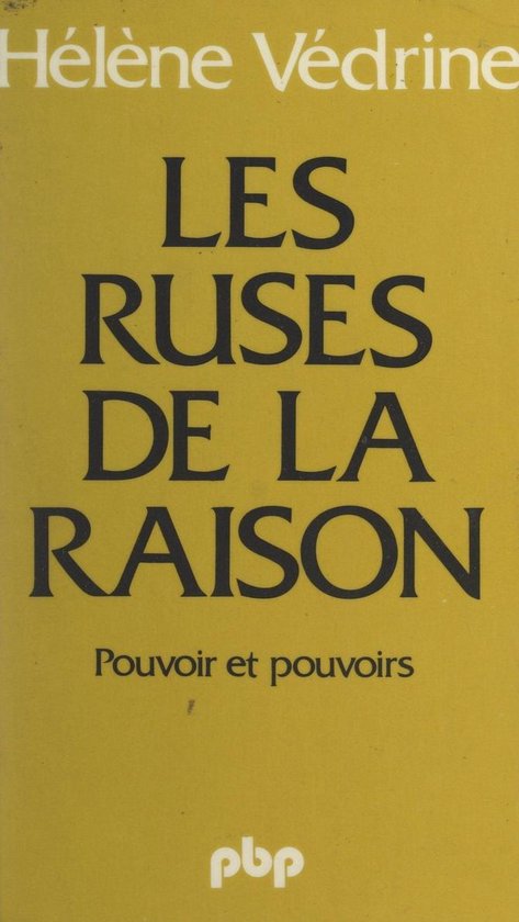Les ruses de la raison