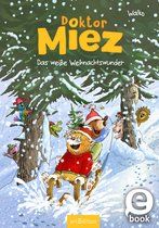 Doktor Miez 2 - Doktor Miez - Das weiße Weihnachtswunder