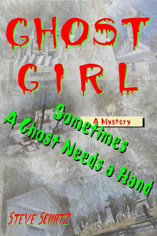 Ghost Girl: A Mystery