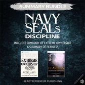 Summary Bundle: Navy SEALs Discipline | Readtrepreneur Publishing: Includes Summary of Extreme Ownership & Summary of Fearless