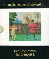 Der Rosenroman für Francois ler