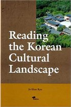 Reading The Korean Cultural Landscape