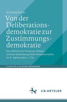 Schriften zur Alten Geschichte - Von der Deliberationsdemokratie zur Zustimmungsdemokratie