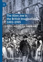 The Alien Jew in the British Imagination, 1881–1905
