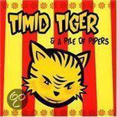 Timid Tiger & A Pile Of P