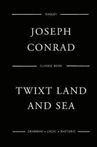 Twixt Land And Sea