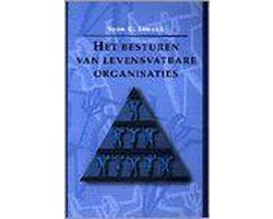 Besturen v levensvatbare organisat.(handelseditie proefschrift)
