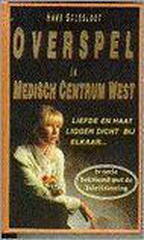 Medisch centrum west dl 6 overspel, Wil Schaakvan der Molen 9789022980835 Boeken
