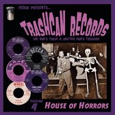 Trashcan Records 4: House Of Horrors (10'')