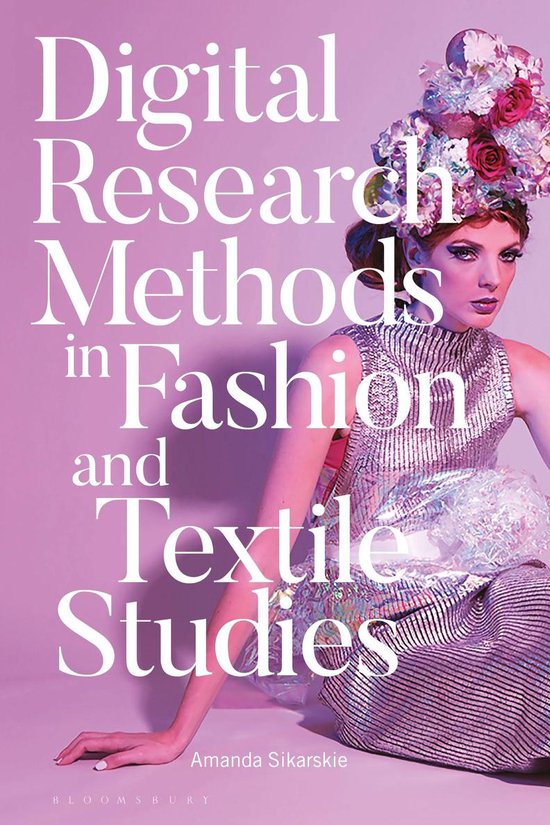 Digital Research Methods in Fashion and Textile Studies - cover