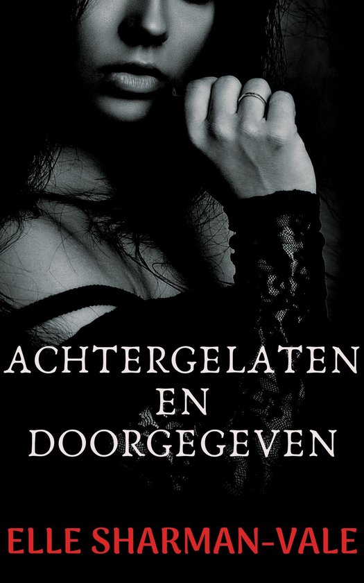 Achtergelaten en doorgegeven - cover