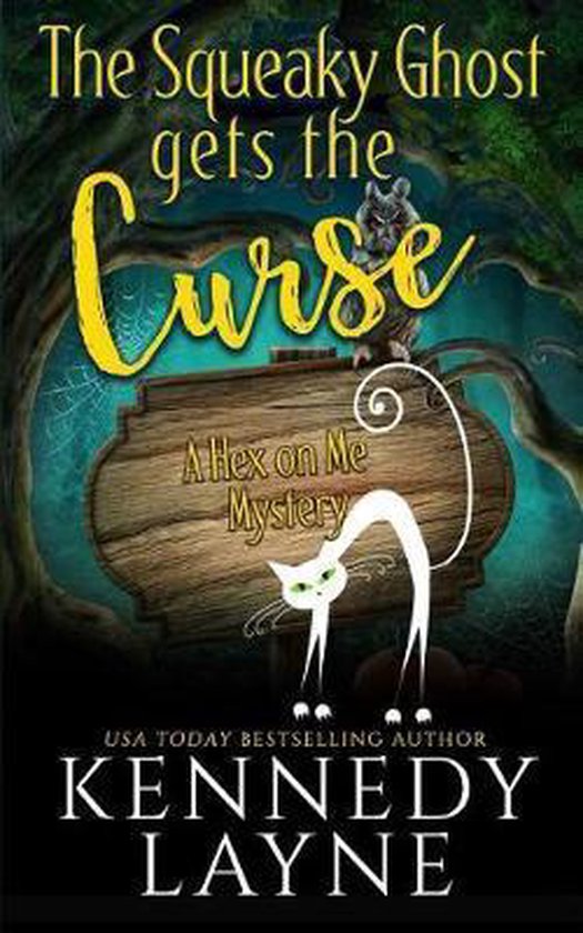 A Hex on Me Cozy Paranormal Mystery-The Squeaky Ghost Gets t ... - cover