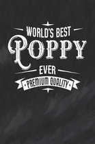World's Best Poppy Ever Premium Quality