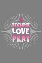 Hope Love Pray