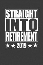 Straight into Retirement 2019