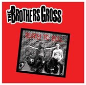 The Brothers Gross - Ready To Roll (7" Vinyl Single)