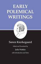 Kierkegaard`s Writings, I: Early Polemical Writings