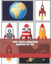 Outer Space Composition Notebook For Kids