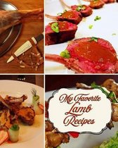 My Favorite Lamb Recipes