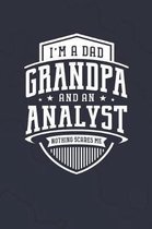 I'm A Dad Grandpa & An Analyst Nothing Scares Me