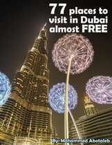 77 Places to Visit in Dubai Almost Free