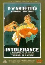 Intolerance                         the Birth of a Nation
