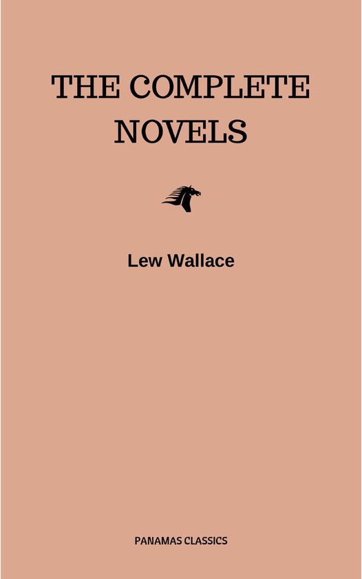 Lew Wallace: The Complete Novels - cover