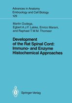 Advances in Anatomy, Embryology and Cell Biology 129 - Development of the Rat Spinal Cord: Immuno- and Enzyme Histochemical Approaches