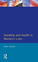 Hardship And Health In Women'S Lives