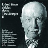 Richard Strauss dirigiert eigene Tondichtungen Vol 2