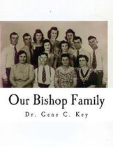 Our Bishop Family