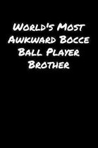World's Most Awkward Bocce Ball Player Brother
